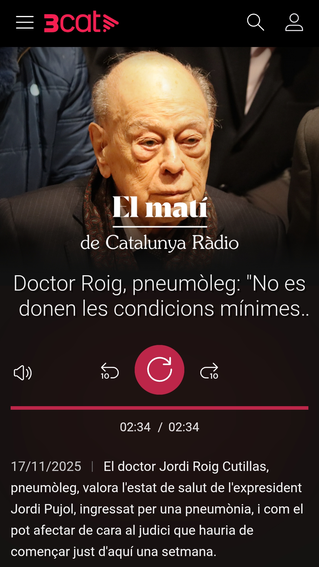 Entrevista Catalunya radio estat salut President Pujol